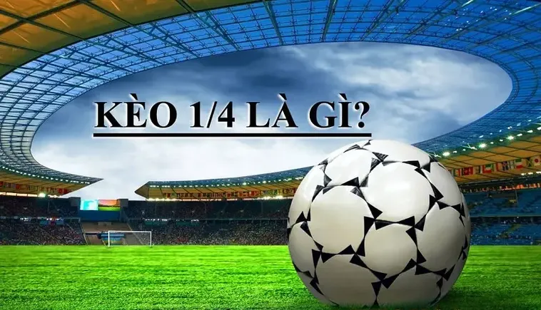 Cách Chơi Kèo Chấp 0.25 Tại NowGoal Phân Tích Tỷ Lệ Và Tiền Thắng